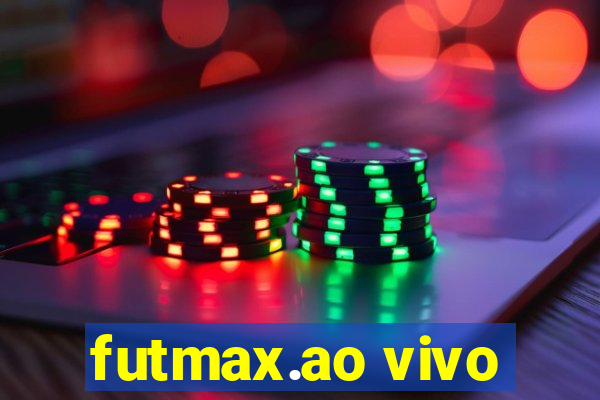 futmax.ao vivo